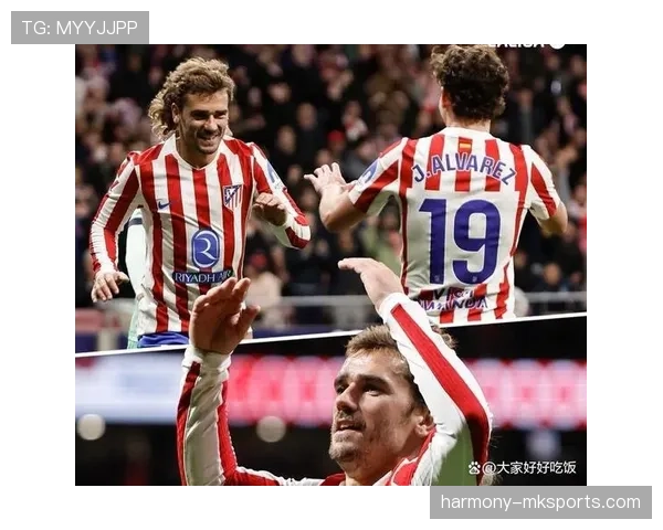 马竞高压逼抢奏效,状态回升斩获关键胜利 马竞高压逼抢奏效,状态回升斩获关键胜利